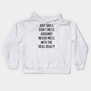 Jeep girls don't mess around! Kids Hoodie